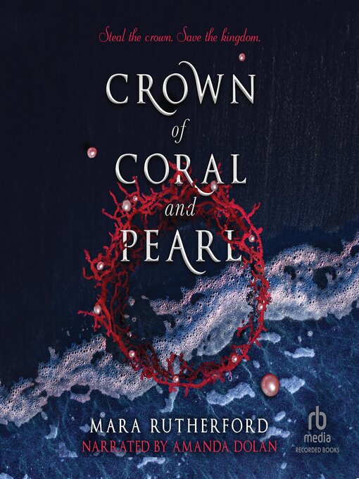 Title details for Crown of Coral and Pearl by Mara Rutherford - Available